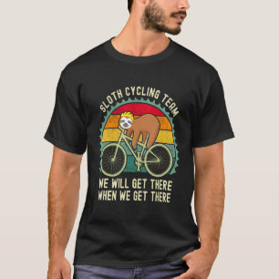 Sloth Cycling Team Funny Lazy Sloth On A Bike Bicy T-Shirt