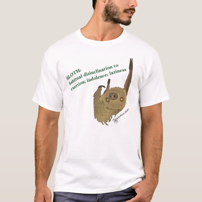 SLOTH- Definition T-Shirt (Front)