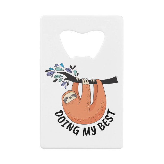 Sloth Doing My Best (Front)