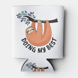 Sloth Doing My Best Can Cooler