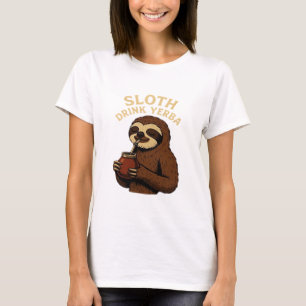 Sloth Drink Yerba � Funny Retro Vintage Sloth with T-Shirt