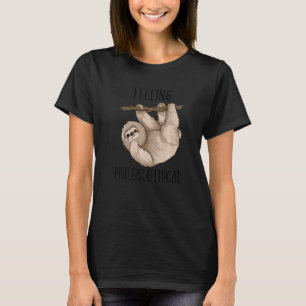 Sloth Feeling Philoslothical Shirt,Feeling Philosl T-Shirt