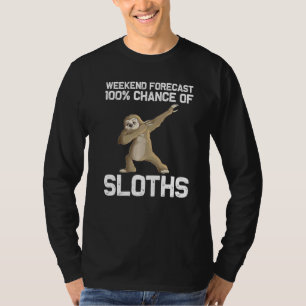 Sloth For Men Women Slow Lazy Sloths Rainforest An T-Shirt