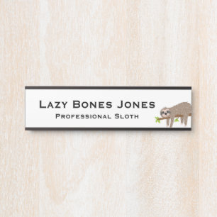 Sloth Funny Office Door Sign