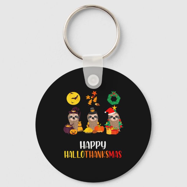 Sloth Halloween Christmas Happy Hallothanksmas Tha Key Ring (Front)