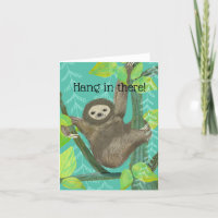 Sloth "Hang in there!" Greeting Card