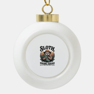 Sloth Hiking Squad Funny Camping Ceramic Ball Christmas Ornament