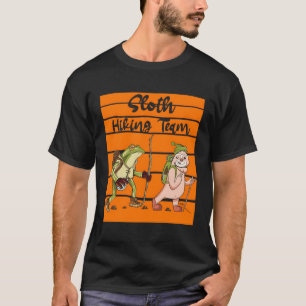 Sloth Hiking Team Cute Sloth Lover Gift For Christ T-Shirt