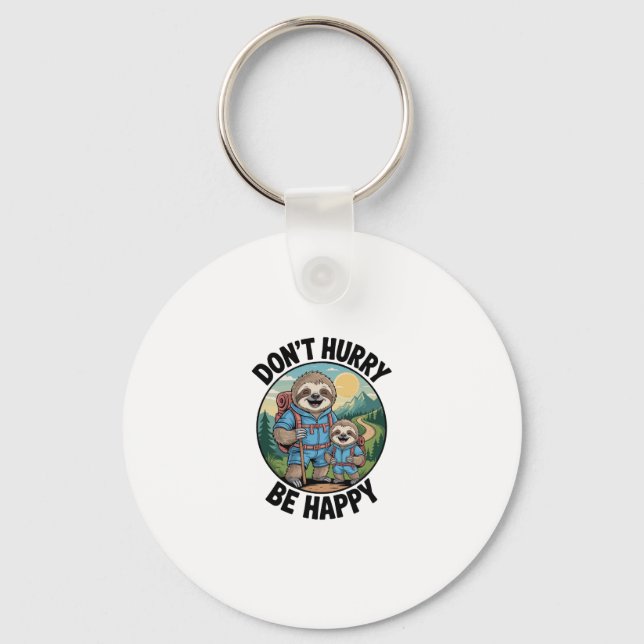Sloth Hiking Team Don't Hurry Be Happy Enjoy the J Key Ring (Front)