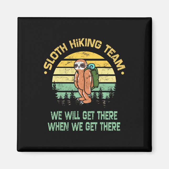 Sloth Hiking Team Hiker Camper Funny Retro  Magnet (Front)