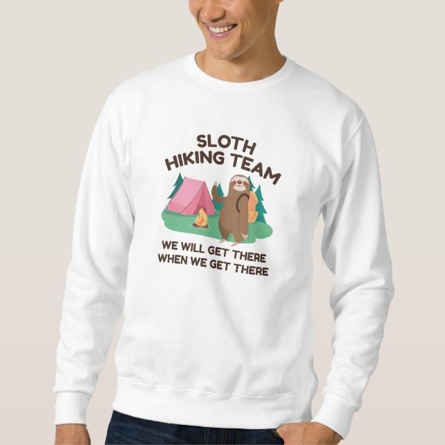 Sloth Hiking Team Sweatshirt (Front)