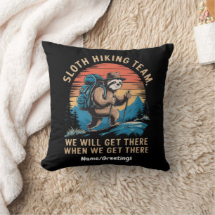 Sloth Hiking Team We Will Get There When We Get Cushion