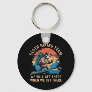 Sloth Hiking Team We Will Get There When We Get  Key Ring