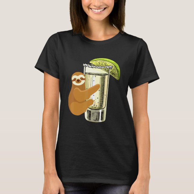 Sloth Hugging Tequila Salt Lime Glass Sloths Drink T-Shirt (Front)