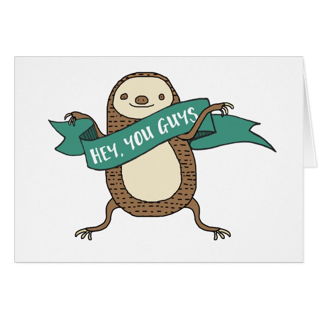 Sloth Illustration "Hey You Guys" (Front Horizontal)