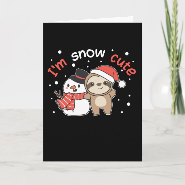 Sloth I'm Snow Cute Snowman Snow Pun Holiday Card (Front)