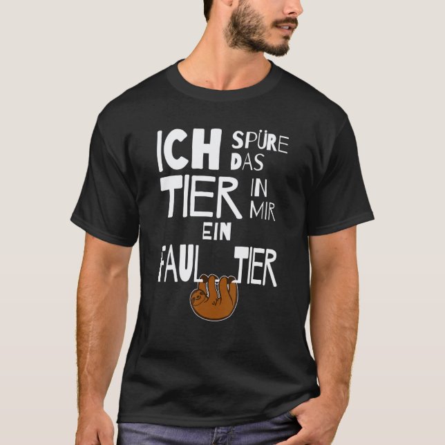 Sloth In Mir  Saying  Idea T-Shirt (Front)