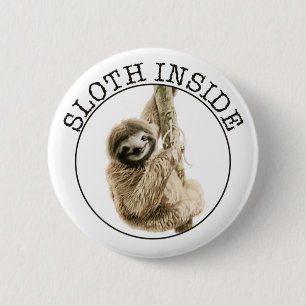 Sloth Inside 6 Cm Round Badge