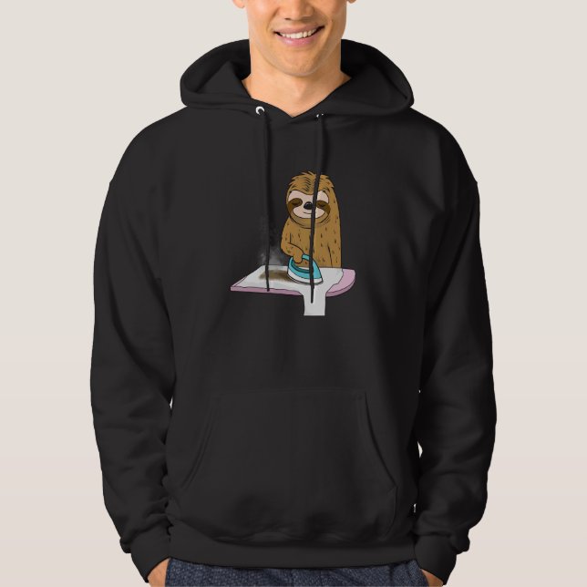Sloth  iron his   too hoodie (Front)