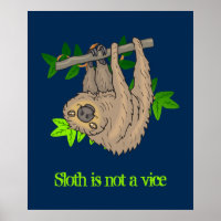 Sloth is Not a Vise