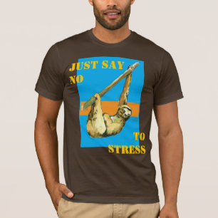 Sloth -Just Say No T-Shirt
