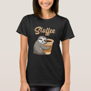 Sloth Lazy Sloths Sloffee Sleeping Funny Gift Idea T-Shirt