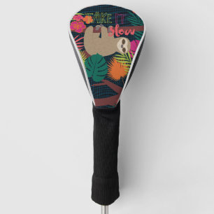 Sloth Life - Take it Slow Golf Head Cover
