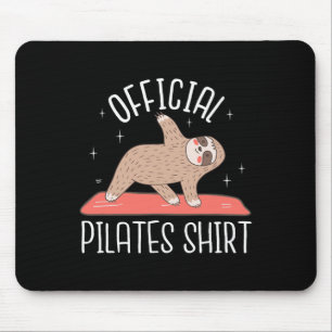 Sloth Makes Morning Pilates Lazy Pilates Outfit Mouse Pad