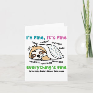 Sloth Metastatic Breast Cancer Awareness I'm Fine  Card