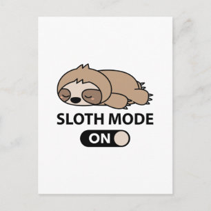 Sloth Mode On Postcard