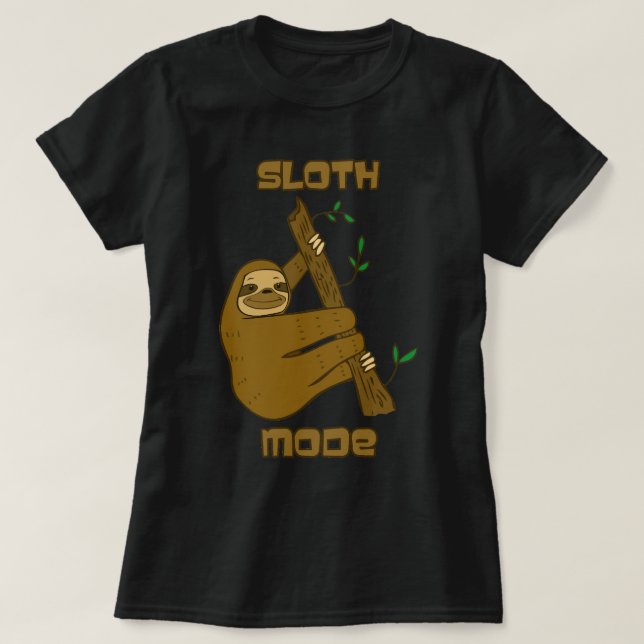 Sloth Mode T-Shirt (Design Front)