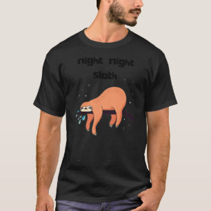 Sloth Night Night Sloth Animal Spirit Pajama Funny T-Shirt