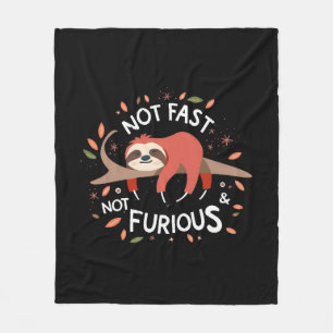 Sloth - Not Fast Not Furious Fleece Blanket