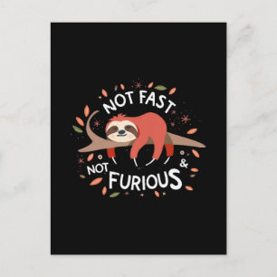 Sloth - Not Fast Not Furious Postcard