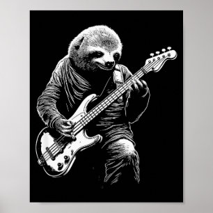 Sloth Playing B Guitar Funny B Player Bist Sloth  Poster