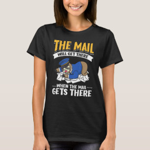 Sloth Postal Worker Funny Mail Carrier Lazy Mailma T-Shirt