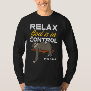 Sloth Relax God Is In Control Jesus Christian Men  T-Shirt