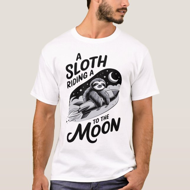 Sloth Riding a Rocket to the Moon T-Shirt (Front)