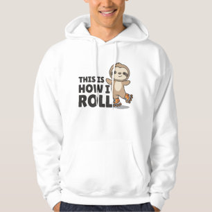 Sloth Roller Skates Funny Animals Roller Skate Hoodie