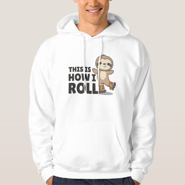 Sloth Roller Skates Funny Animals Roller Skate Hoodie (Front)
