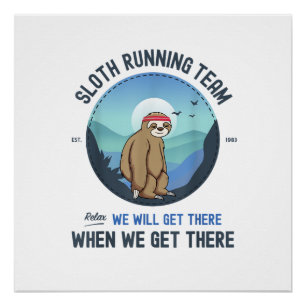 Sloth Running Shirt T-Shirt Poster