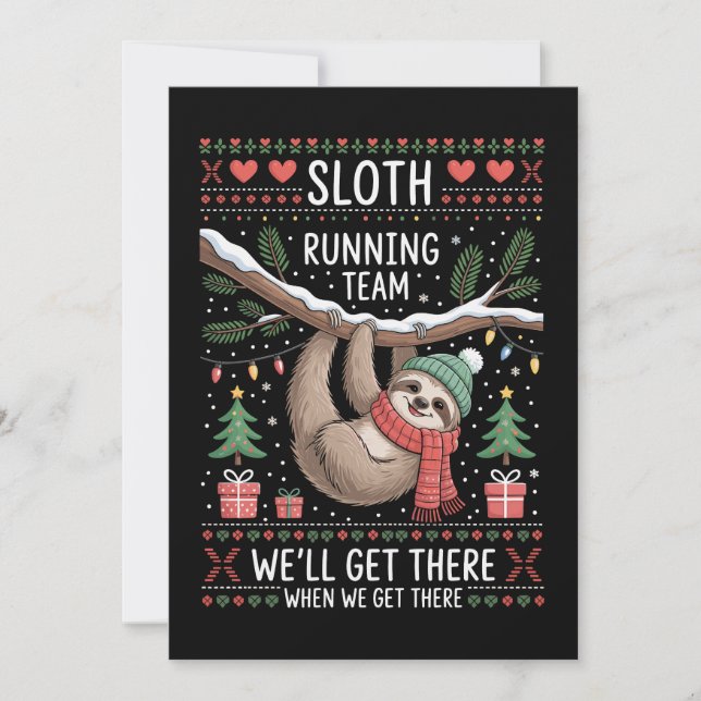 Sloth Running Team We'll Get There When We Ugly Holiday Card (Front)