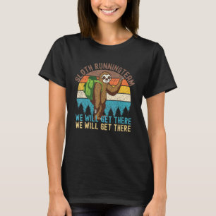Sloth Running Team Women Men Sloth Running Team 2 T-Shirt