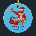 Sloth Santa Christmas Animal Snowy Winter Holiday Ceramic Tree Decoration<br><div class="desc">Cute cartoon animal ornament for kids and children. Perfect for first Christmas celebration with family. You can customise the text for any occasion.</div>