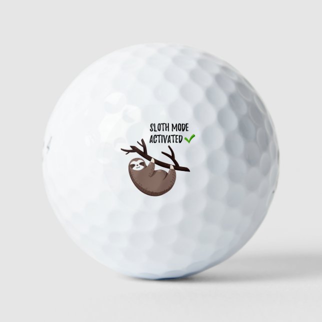 Sloth Says | Sloth Mode Activated Golf Balls (Front)