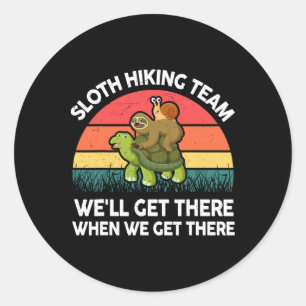 Sloth-shirt Funny Sloth Hiking Team Men Women Gift Classic Round Sticker