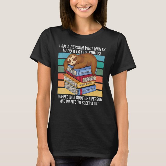 sloth sleep bookworm book nerd sloth  sloth book T-Shirt (Front)