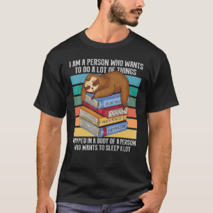 sloth sleep bookworm book nerd sloth  sloth book T-Shirt