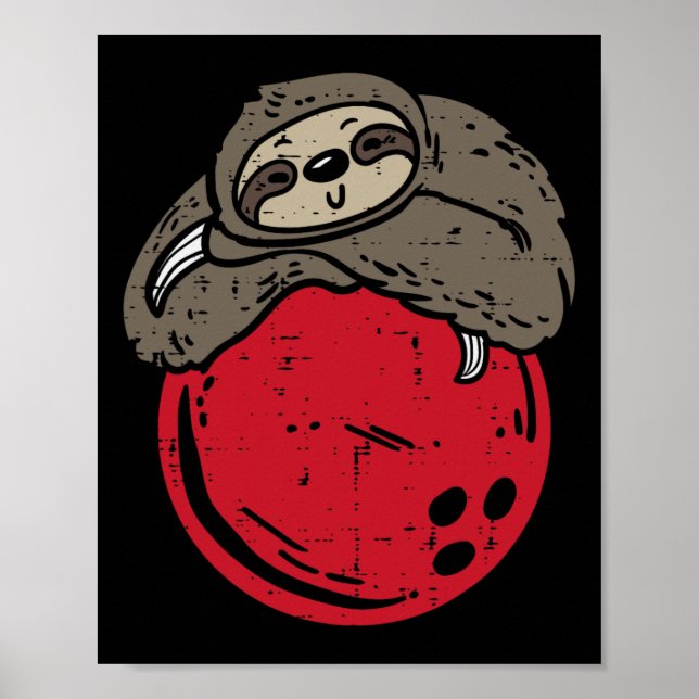 Sloth Sleeping On Bowling Ball Funny Bowler Men Wo Poster (Front)