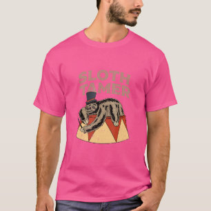 Sloth Tamer Circus Costume For A Circus T-Shirt